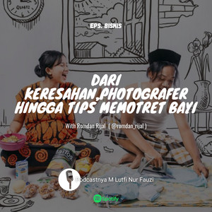 PODCAST KERESAHAN PHOTOGRAFER