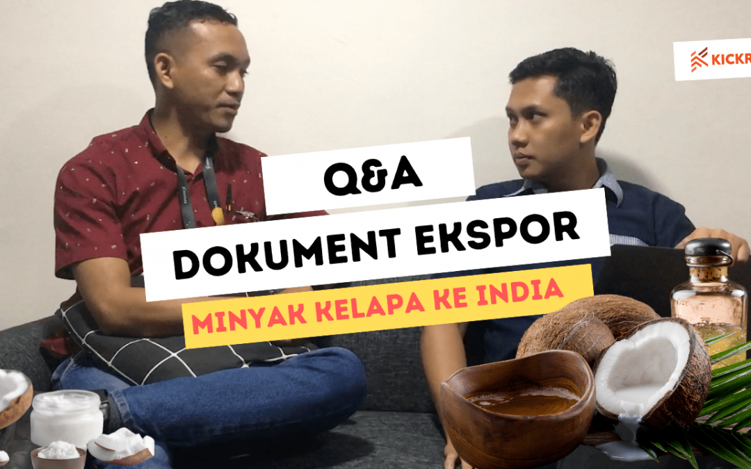 COBA BACA DULU | Q&A DOKUMENT EKSPOR KOMODITI MINYAK KELAPA